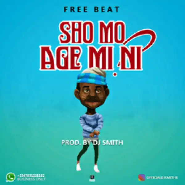 Instrumental: DJ Smith - Sho Mo Age Mi Ni